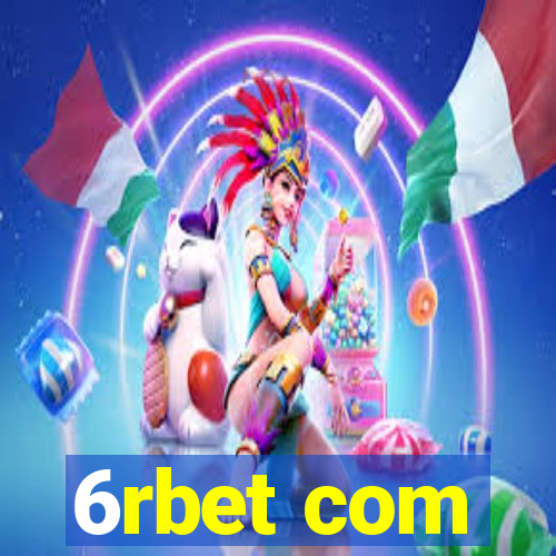 6rbet com